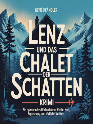 cover image of Lenz und das Chalet der Schatten--Krimi